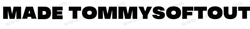 MADE Tommysoftoutlin字体转换